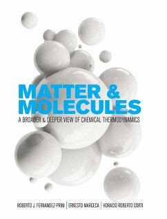 Matter and Molecules - Fernandez-Prini, Roberto J; Marceca, Ernesto; Corti, Horacio Roberto