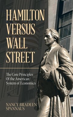 Hamilton versus Wall Street - Spannaus, Nancy Bradeen