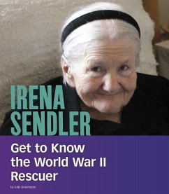 Irena Sendler: Get to Know the World War II Rescuer - Greenspan, Judy