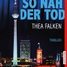 So nah der Tod (MP3-Download) - Bild 1
