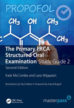 The Primary FRCA Structured Oral Exam Guide 2 (eBook, PDF) - Mccombe, Kate; Wijayasiri, Lara