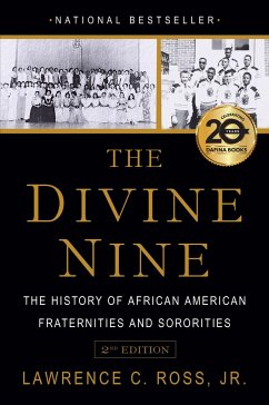 The Divine Nine: The History of African American Fraternities and Sororities - Ross, Lawrence C.