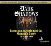 Barnabas, Quentin and the Mummy's Curse: Volume 16
