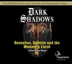 Barnabas, Quentin and the Mummy's Curse: Volume 16 - Ross, Marilyn