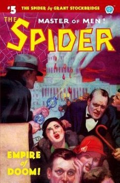 The Spider #5: Empire of Doom! - Page, Norvell W.; Stockbridge, Grant