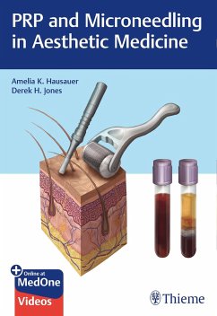 PRP and Microneedling in Aesthetic Medicine - Hausauer, Amelia K.;Jones, Derek H.