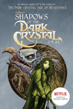 Shadows of the Dark Crystal #1 - Lee, J. M.
