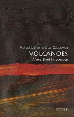 Volcanoes: A Very Short Introduction - Branney, Michael J; Zalasiewicz, Jan