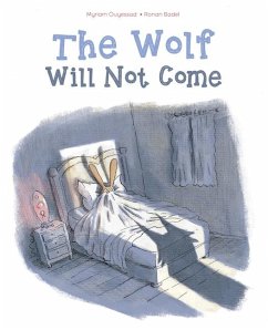 The Wolf Will Not Come - Ouyessad, Myriam