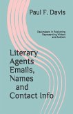 Literary Agents Emails, Names and Contact Info: Dealmakers in Publishing, Representing Writers and Authors