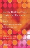 Mental Health Services Today and Tomorrow (eBook, PDF)