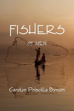 Fishers of men - Priscilla Bynum, Caronlyn