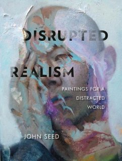 Disrupted Realism - Seed, John