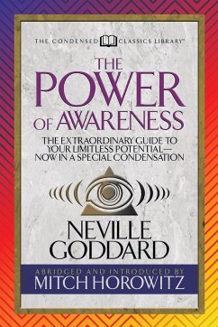 The Power of Awareness (Condensed Classics) - Neville; Horowitz, Mitch