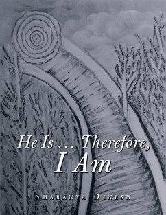 He Is ... Therefore, I Am - Dinesh, Sharanya