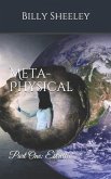 Meta-Physical: Part One: Estrellea