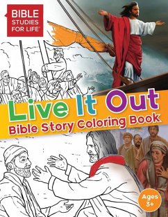 Live It Out Bible Story Coloring Book - B&H Kids Editorial