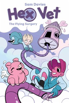 Hex Vet: The Flying Surgery - Davies, Sam