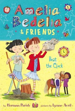 Amelia Bedelia & Friends: Beat the Clock - Parish, Herman