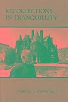 Recollections in Tranquility - McNamee, Maurice B.