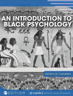 An Introduction to Black Psychology - Flannery, Ifetayo M.