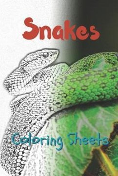 Snake Coloring Sheets: 30 Snake Drawings, Coloring Sheets Adults Relaxation, Coloring Book for Kids, for Girls, Volume 15 - Smith, Julian