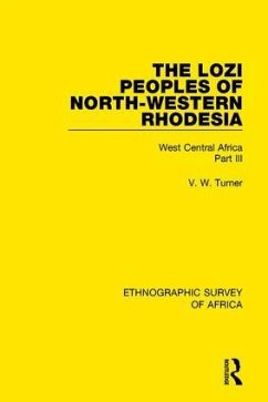 The Lozi Peoples of North-Western Rhodesia - Turner, V. W.