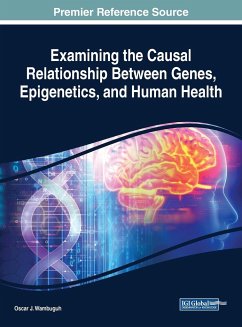 Examining the Causal Relationship Between Genes, Epigenetics, and Human Health - Wambuguh, Oscar J.