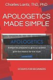 Apologetics Made Simple: 3 Essays for Beginners