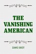 The Vanishing American (eBook, ePUB) - Bild 1
