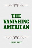 The Vanishing American (eBook, ePUB)