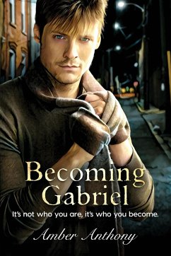 Becoming Gabriel - Anthony, Amber