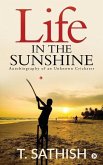 Life in the Sunshine: Autobiography of an Unknown Cricketer