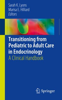 Transitioning from Pediatric to Adult Care in Endocrinology (eBook, PDF)