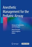 Anesthetic Management for the Pediatric Airway (eBook, PDF)
