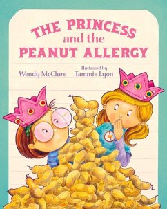 The Princess and the Peanut Allergy - Mcclure, Wendy
