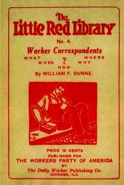 Worker Correspondents - Dunne, William F.