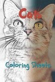 Cat Coloring Sheets: 30 Cat Drawings, Coloring Sheets Adults Relaxation, Coloring Book for Kids, for Girls, Volume 4