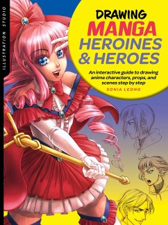 Illustration Studio: Drawing Manga Heroines and Heroes - Leong, Sonia