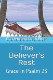 The Believer's Rest: Grace in Psalms 23