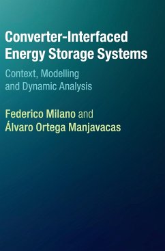 Converter-Interfaced Energy Storage Systems - Milano, Federico; Manjavacas, Álvaro Ortega