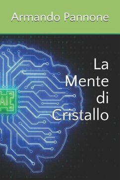 La Mente Di Cristallo - Aps, Fondazione; Pannone, Armando