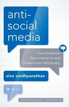Antisocial Media - Vaidhyanathan, Siva