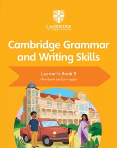 Cambridge Grammar and Writing Skills Learner's Book 9 - Gould, Mike; Higgins, Eoin
