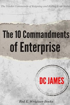 The 10 Commandments of Enterprise - James, Dc