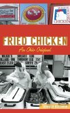 Barberton Fried Chicken: An Ohio Original