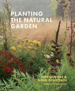 Planting the Natural Garden - Gerritsen, Henk; Oudolf, Piet