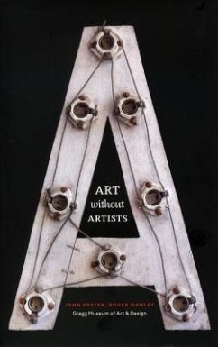 Art Without Artists - Manley, Roger; Foster, John