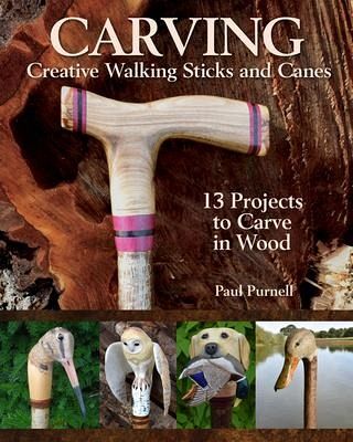 Carving Creative Walking Sticks and Canes Carving Creative Walking Sticks and Canes