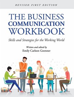 The Business Communication Workbook - Goenner, Emily